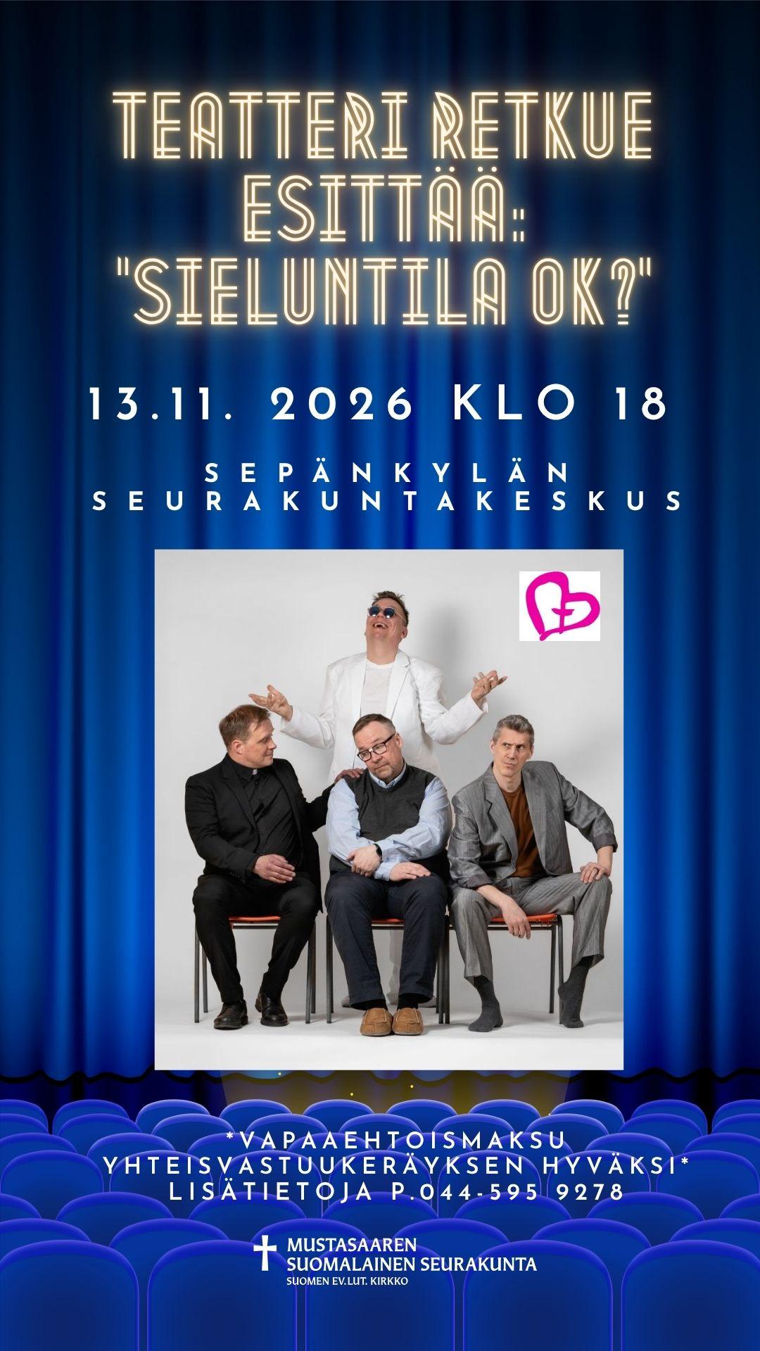 Teatteri Retkue 13.11. 2026 klo 18 Mustasaaren Sepänkylässä
